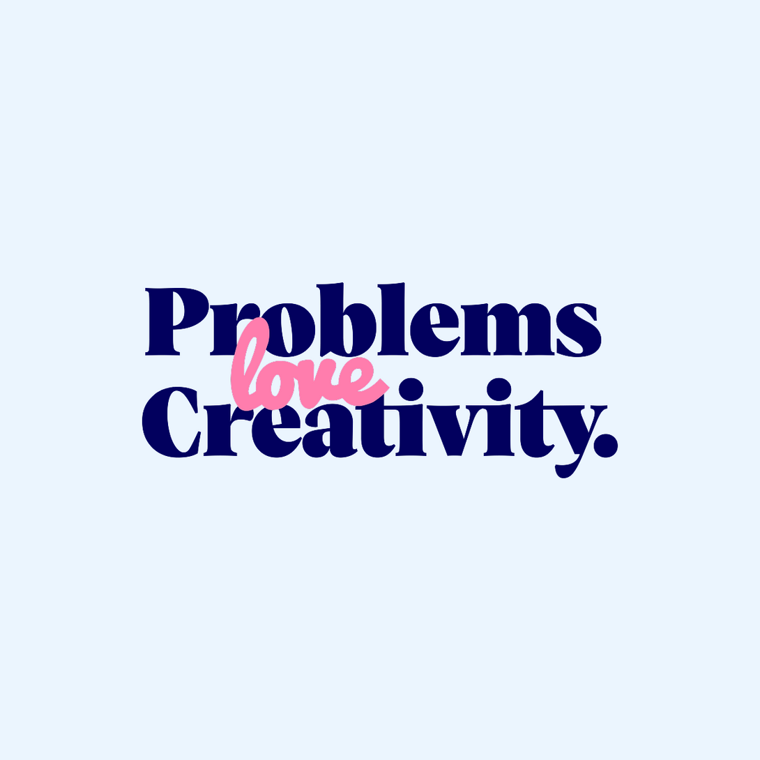 problems love creativity